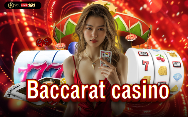 Baccarat casino